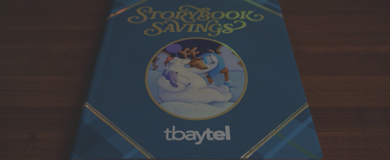 Tbaytel – Storybook Savings (2018)